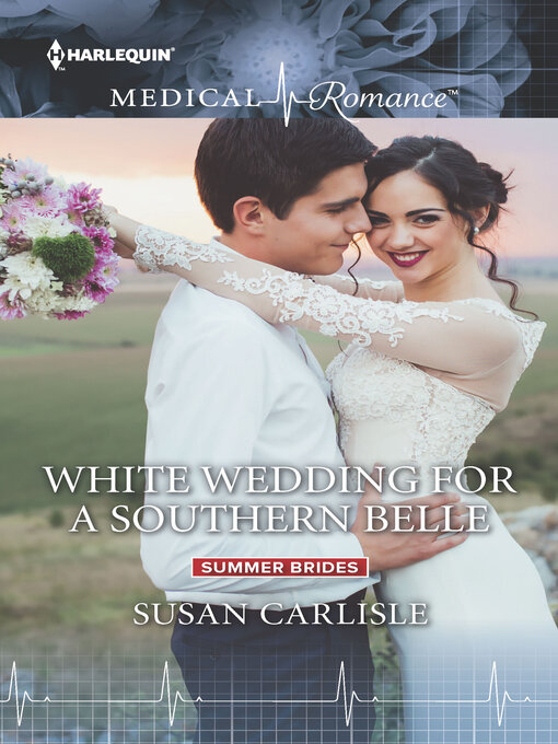 Title details for White Wedding for a Southern Belle by Susan Carlisle - Available